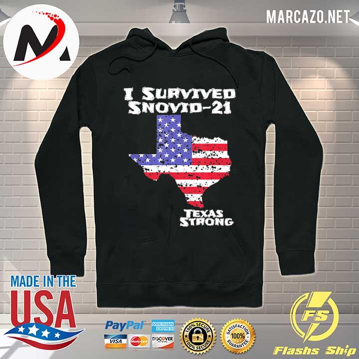 American I Survived Snovid 2021 Texas Snowstorm 11 Shirt Hoodie