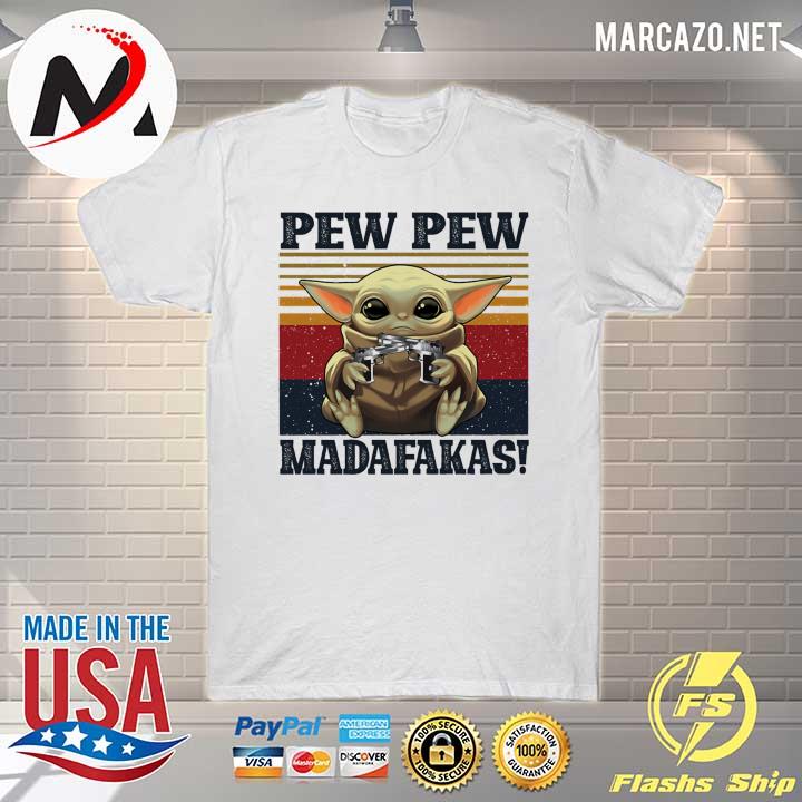 Baby Yoda Pew Pew Madafakas Vintage Retro Shirt