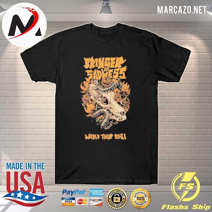 Bringer of sadness world tour 2021 shirt