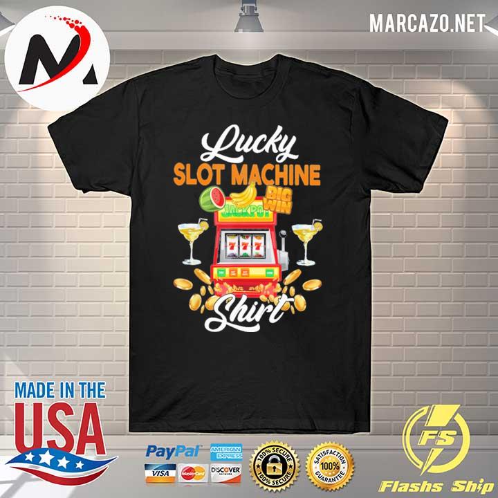 Casino Lucky Slot Machine Big Win Shirt