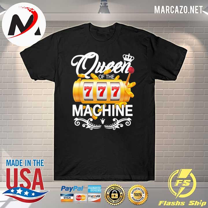 Casino Queen of the Slot 777 Machine Shirt