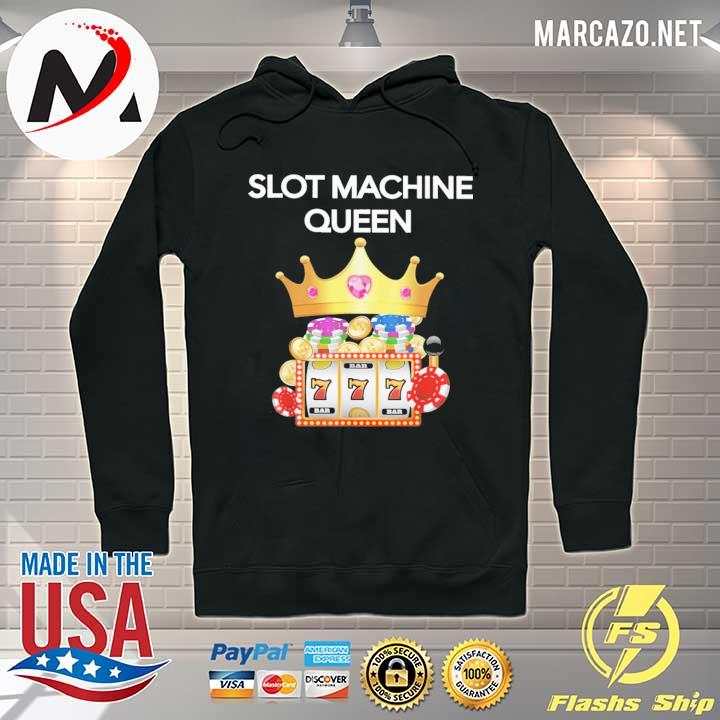 Casino Slot Machine Queen 777 Shirt Hoodie