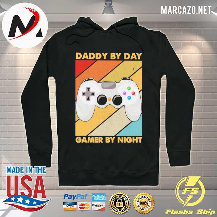 Daddy By Day Gamer By Night Vintage Retro Shirt Hoodie