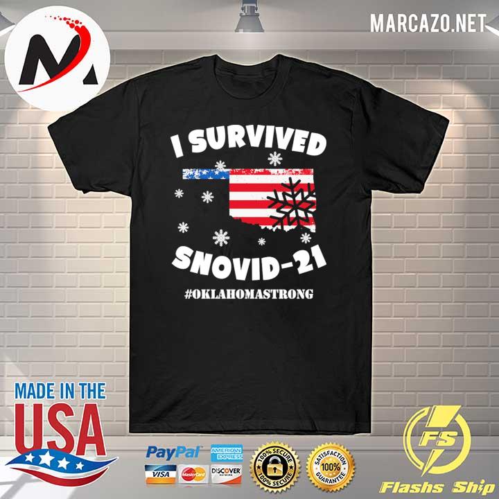 I Survived Snovid 2021 American Flag Oklahoma Strong 5 Shirt