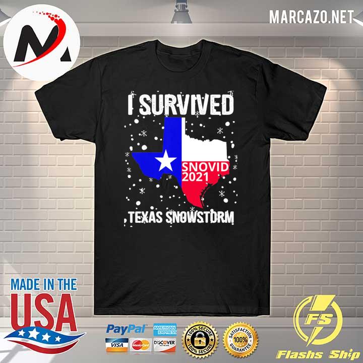 I Survived Snovid 2021 Texas Snowstorm 10 Shirt