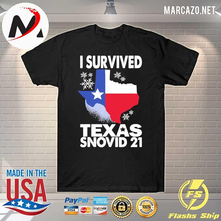 I Survived Snovid 2021 Texas Snowstorm 13 Shirt