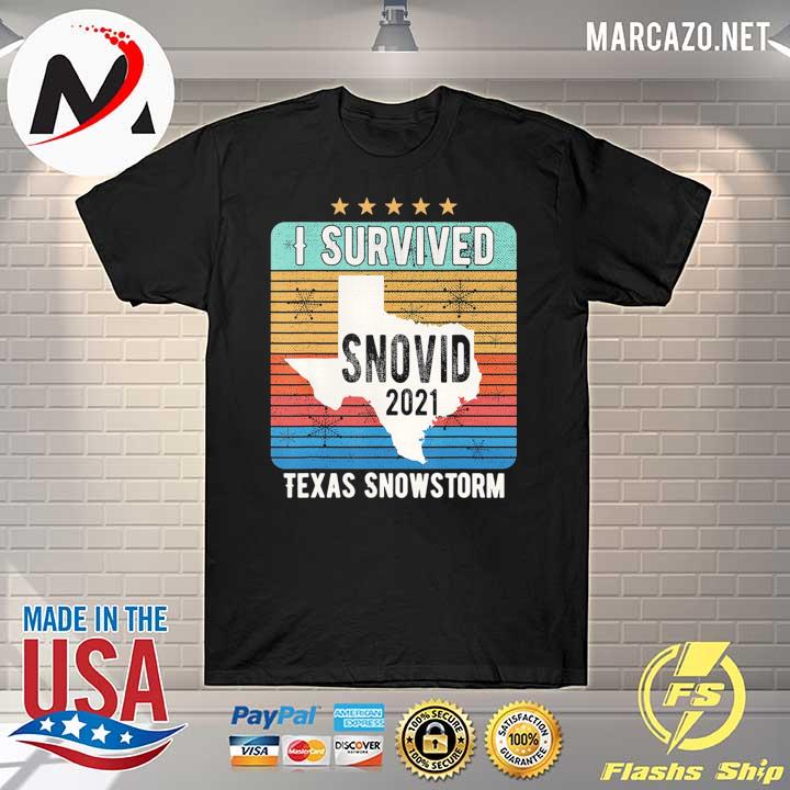 I Survived Snovid 2021 Texas Snowstorm 14 Shirt