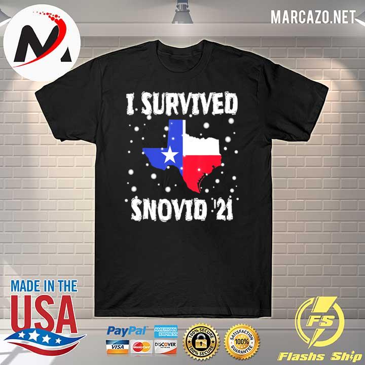 I Survived Snovid 2021 Texas Snowstorm 8 Shirt