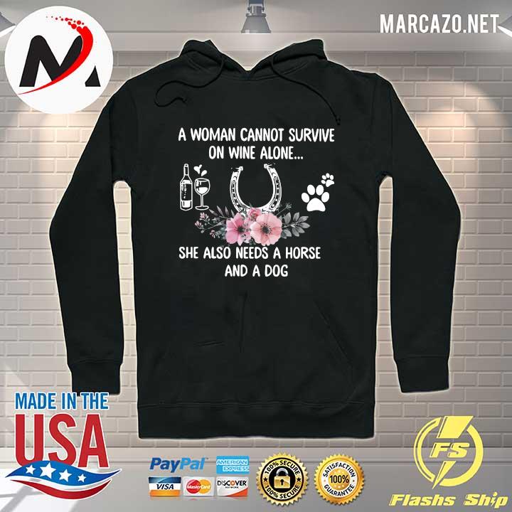 Love Horses A Woman Cannot Survive On Wine Alone Shirt Hoodie