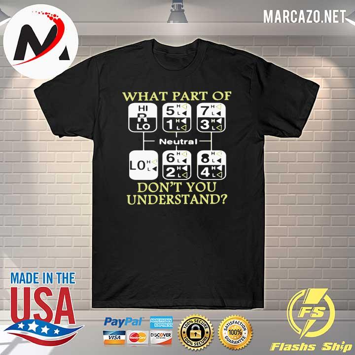 What part Of Neutral Don't You Understand Shirt