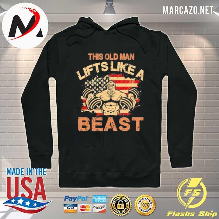 This old man lifts like a beast s Hoodie