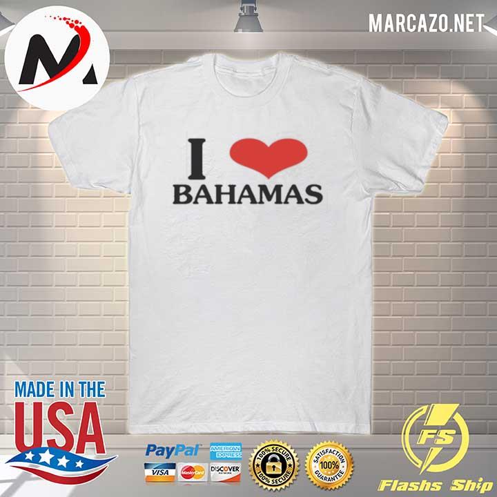 Bella hadid I love bahamas shirt