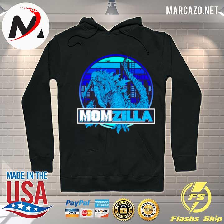 Godzilla Mom Momzilla Hoodie