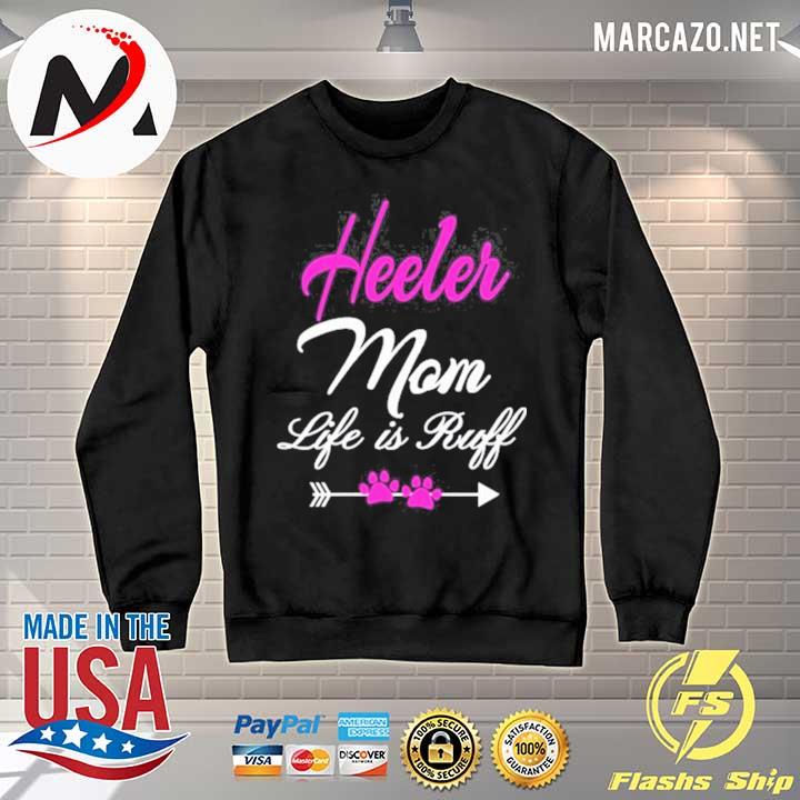 heeler mom shirt