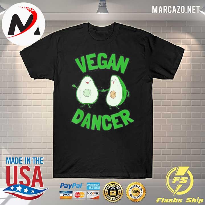 Jazz dance and ballet choreographer avocado vegan dancer shirt