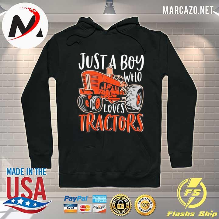 Just a boy who loves tractors cute tractor farming s Hoodie