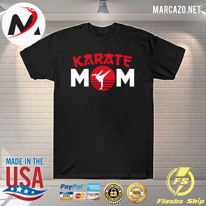 Karate Mom Shotokan Shito-Ryu Gift Shirt