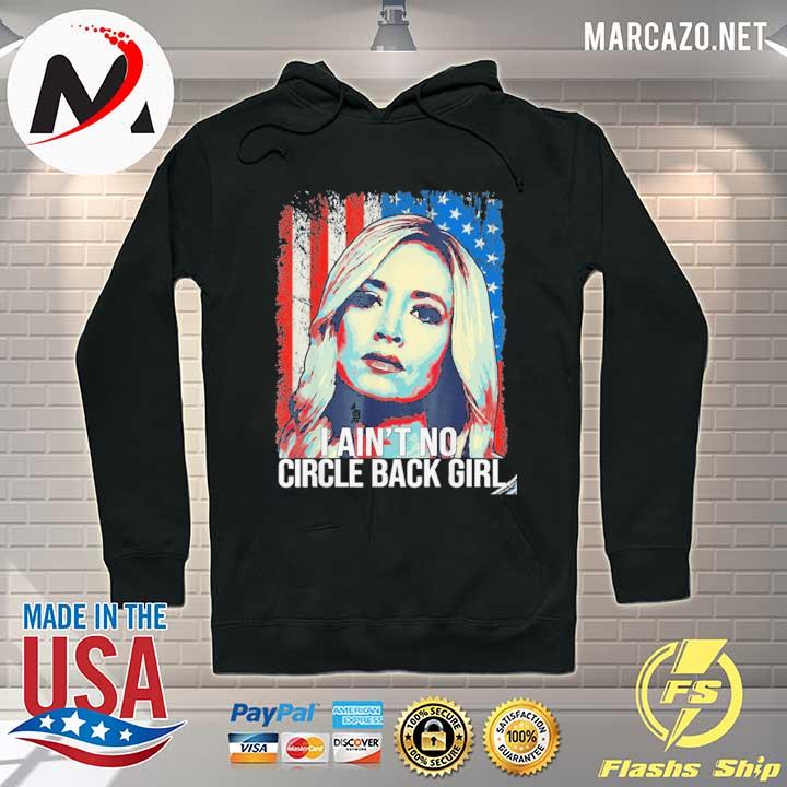 Kayleigh mcenany I ain't no circle back girl American flag s Hoodie