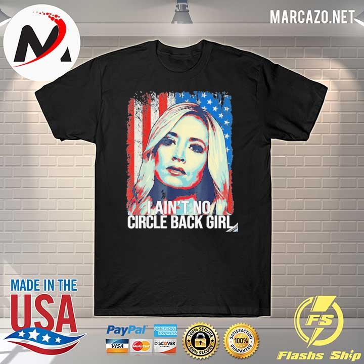 Kayleigh mcenany I ain't no circle back girl American flag shirt