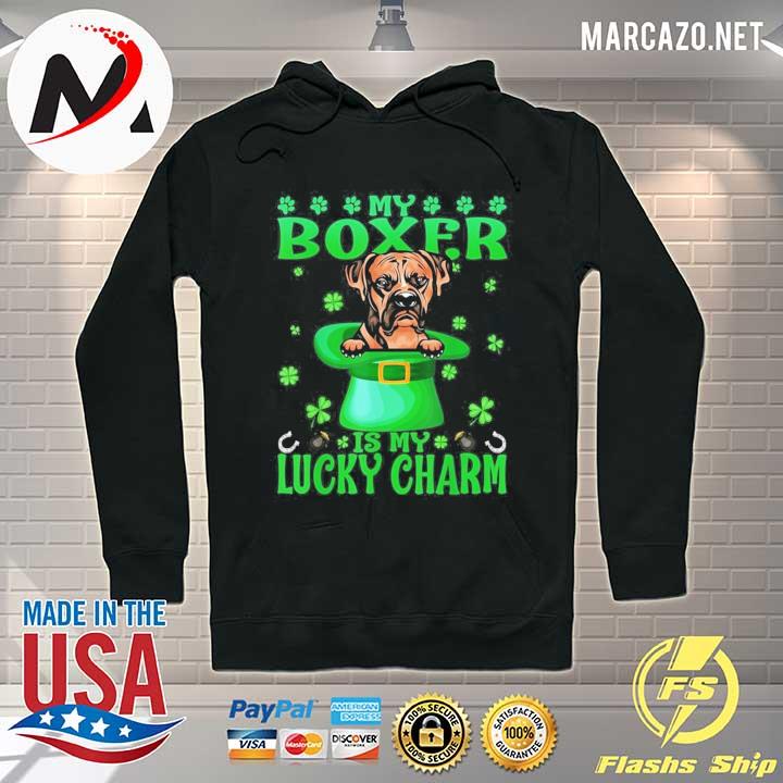 My Boxer Is My Lucky Charm St Patrick’s Day Shirt Hoodie