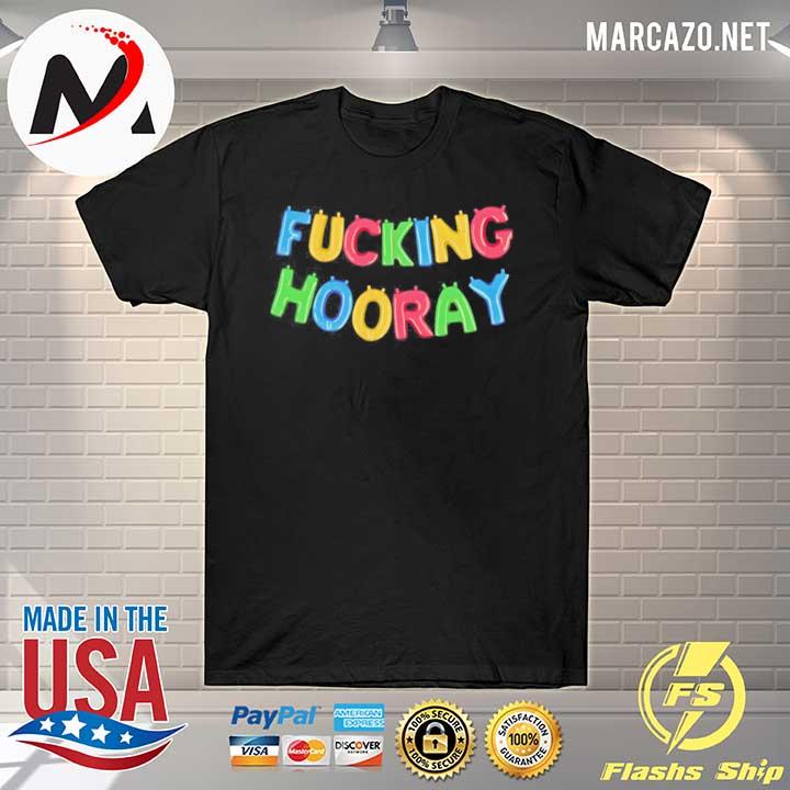 My favorite murders merch fucking hooray shirt