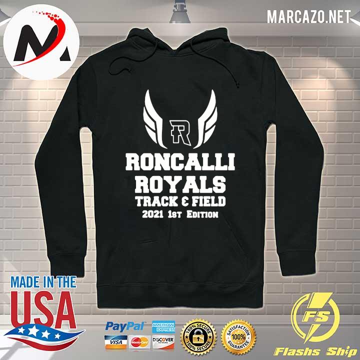 Official roncalli royals track field 2021 1st edition s Hoodie