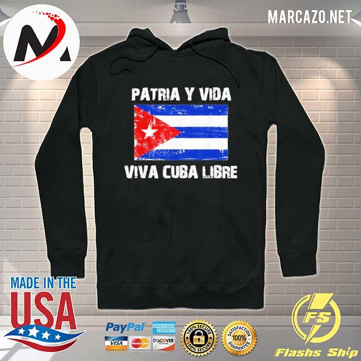 Patria y vida viva cuba libre s Hoodie