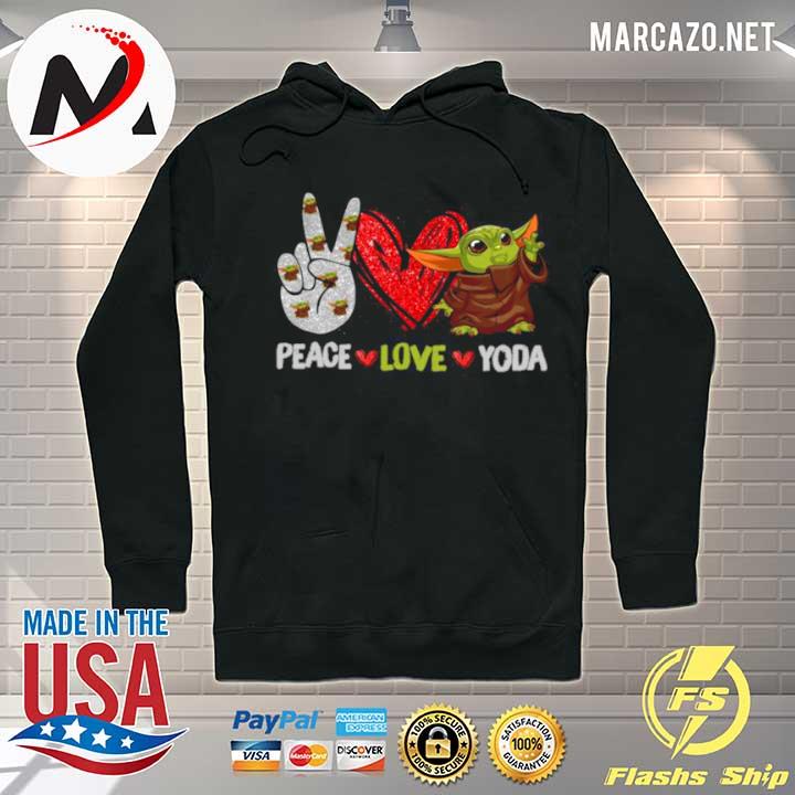 Peace Love Baby Yoda Shirt Hoodie