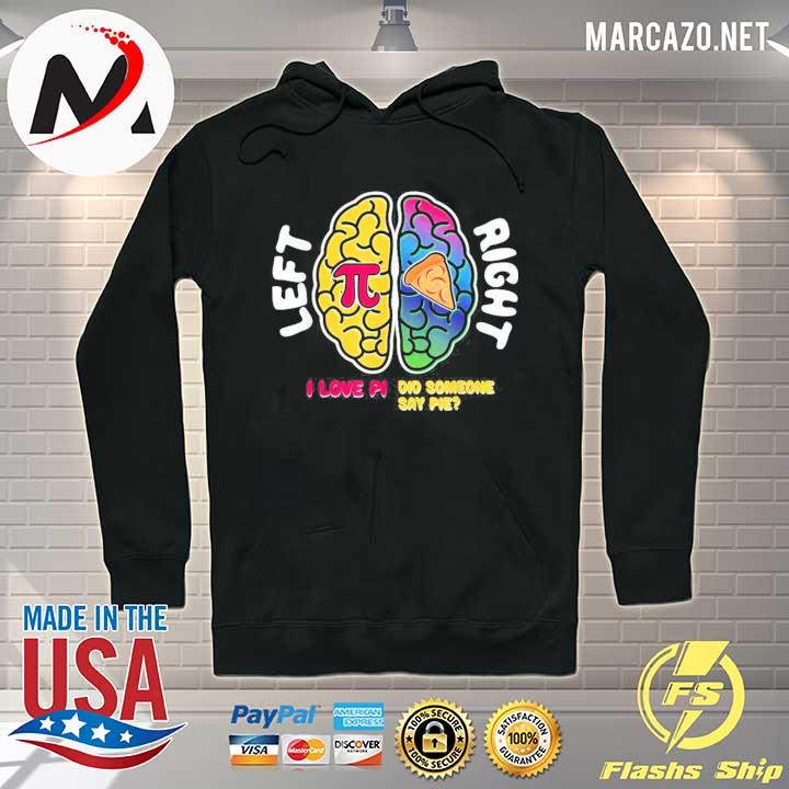 Pi day brain mathematics pi math geek pie nerd s Hoodie