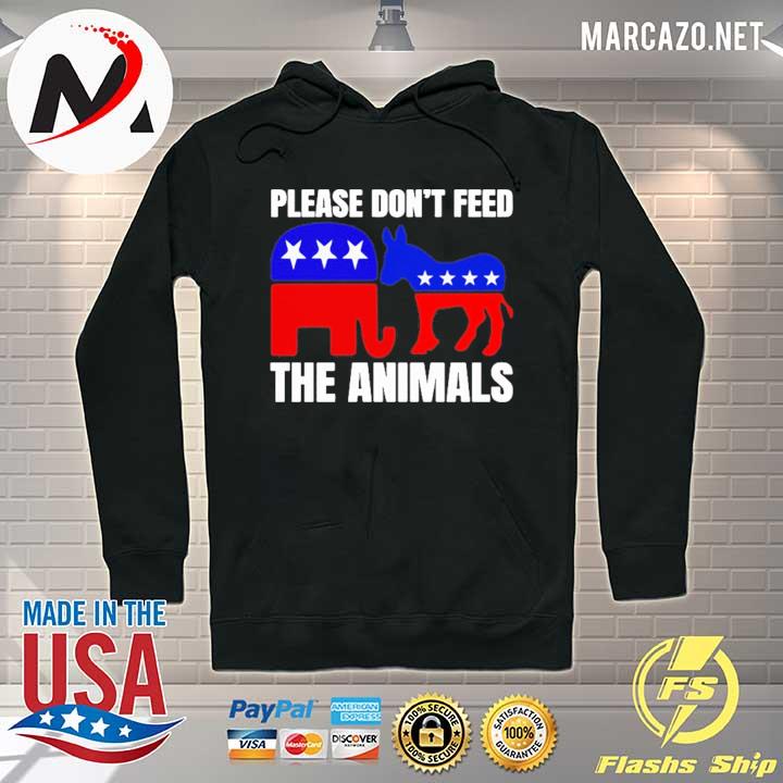 Please don't feed the animals 2021 s Hoodie