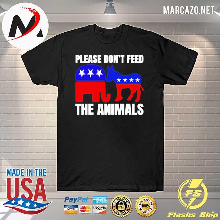 Please don't feed the animals 2021 shirt