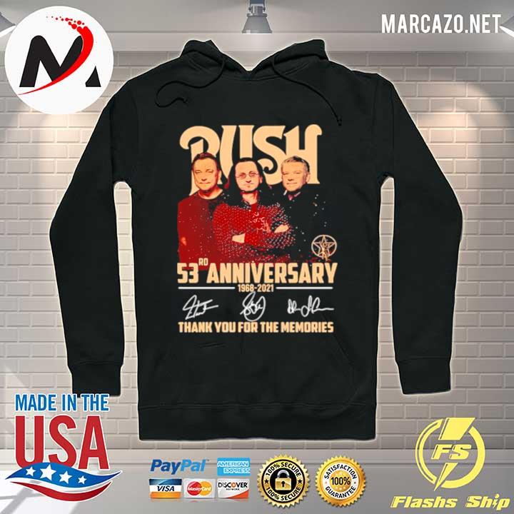 Push 53rd Anniversary 1968 2021 Thank You For The Memories Signature Shirt Hoodie