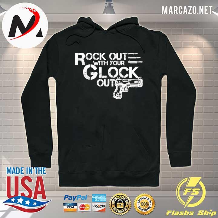 Rock out with your glock out print on back s Hoodie