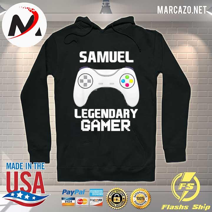 Samuel Legendary Gamer Personalized Video Gaming Name Shirt Hoodie