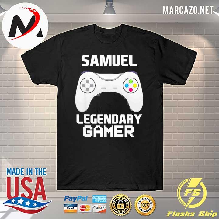 Samuel Legendary Gamer Personalized Video Gaming Name Shirt