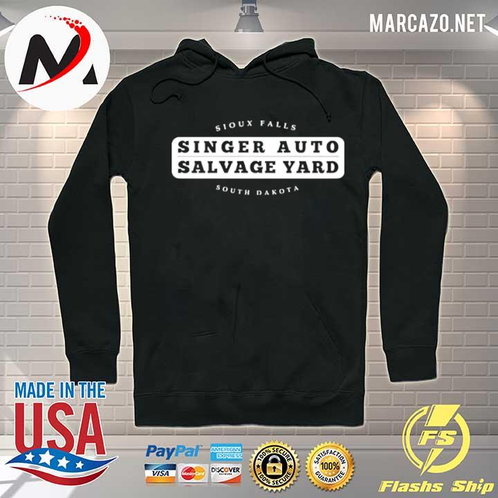 Singer auto salvage yard sioux falls south dakota s Hoodie