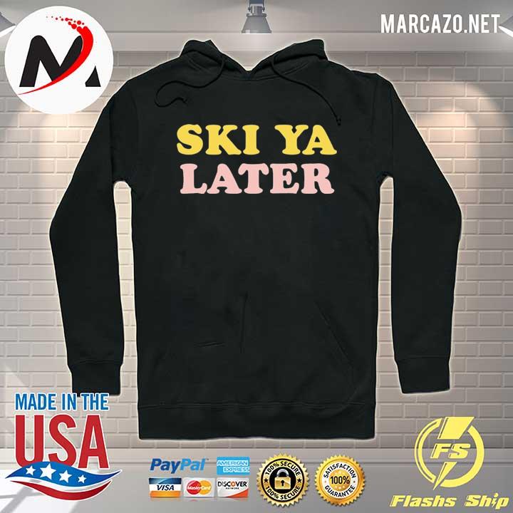 Ski ya later retro winter s Hoodie