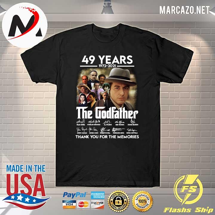 The Godfather 49 Years 1972 2021 thank You for the memories signatures shirt