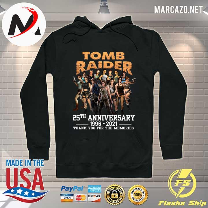 Trending Tomb Raider 25TH Anniversary 1996 2021 thank You for the memories s Hoodie