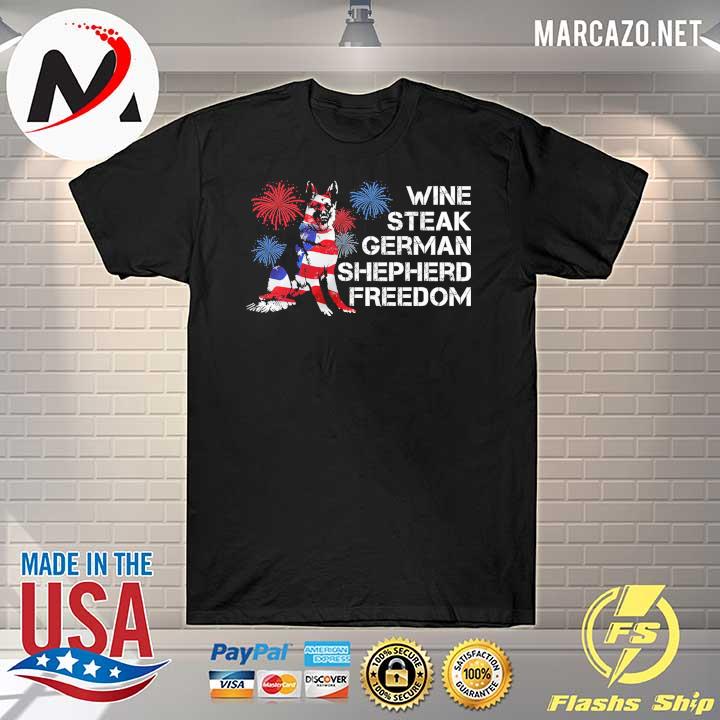 American Wine Steak German Shepherd Freedom Shirt