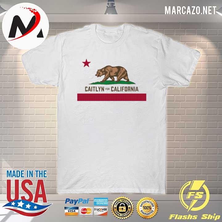 Caitlyn for california governor jenner recall newsom tee shirt