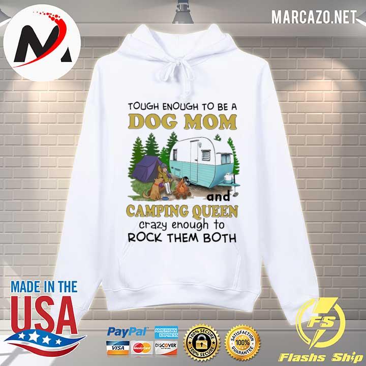 Camping queen dog mom camping queen crazy enough to rock them both Hoodie