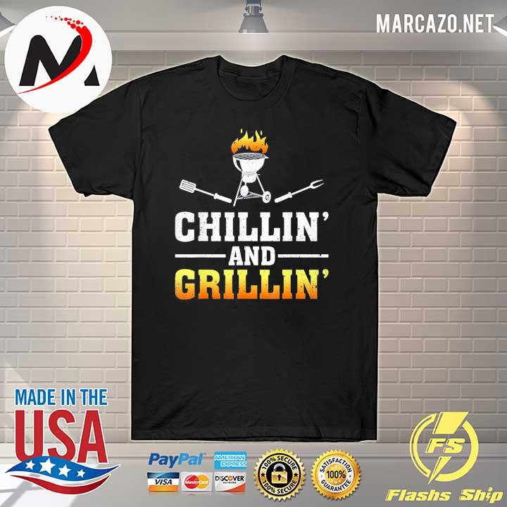 Chillin grillin fathers day bbq barbeque classic shirt