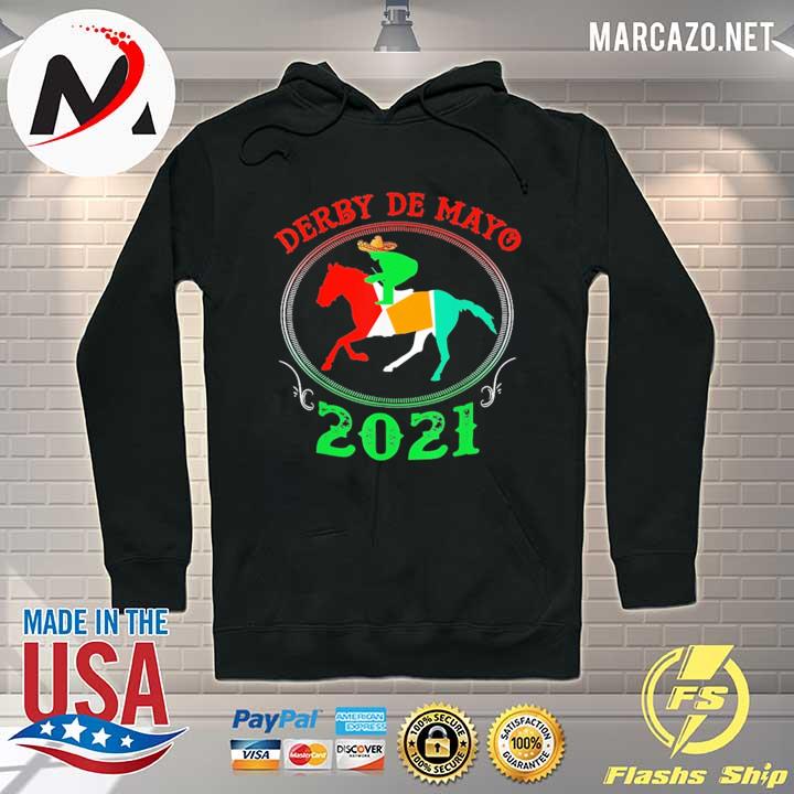 Cinco de derby 2021 mexican kentucky horse race Hoodie