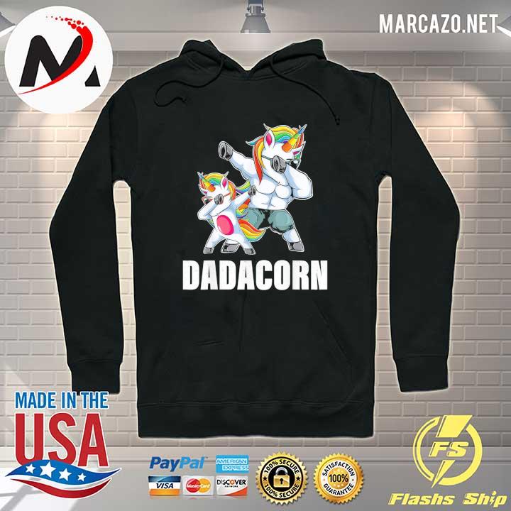 Dadacorn Dadacorn Daddycorn Unicorn Dad Baby Fathers Shirt Hoodie