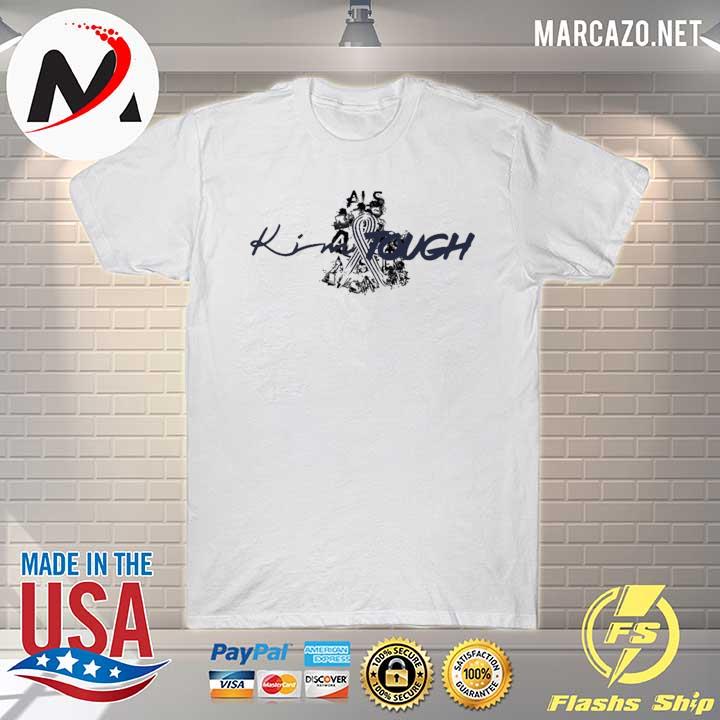 Kim Tough ALS Awareness shirt