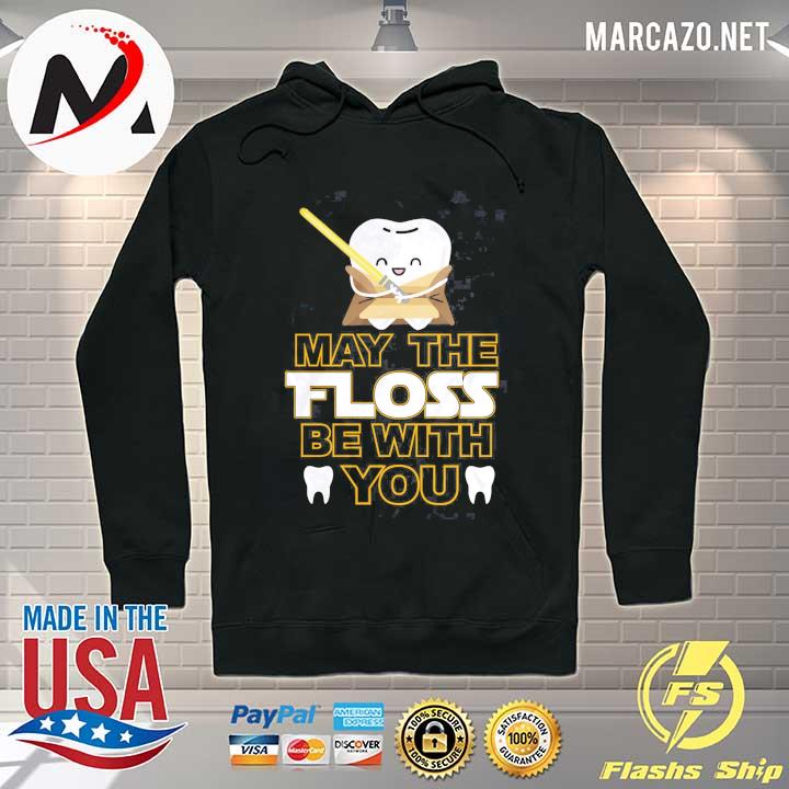 May the floss be with you Hoodie