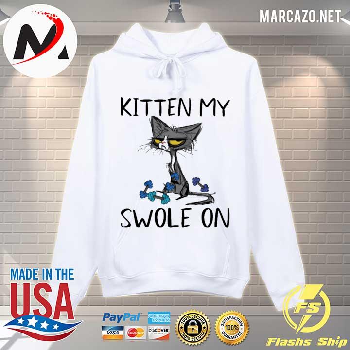 Meh Cat Kitten My Swole On Shirt Hoodie