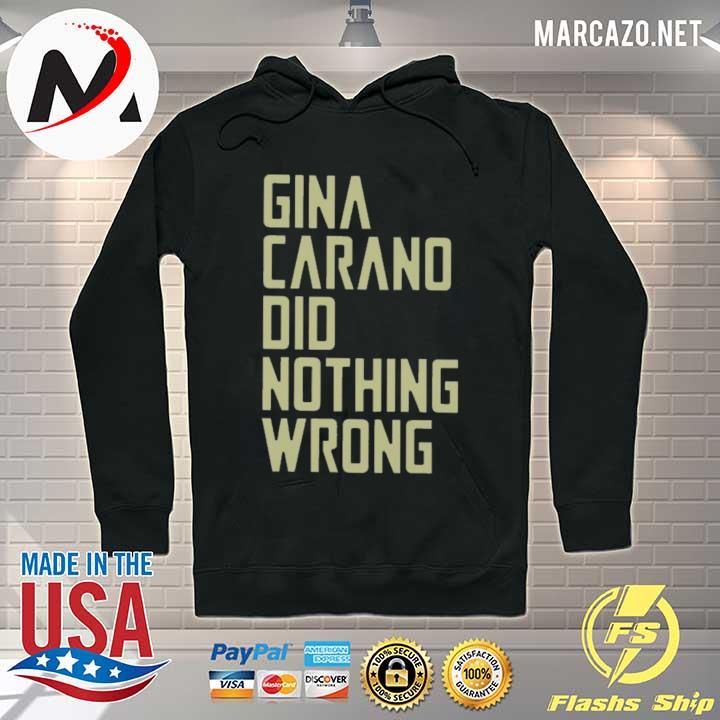 Original gina carano did nothing wrong Hoodie