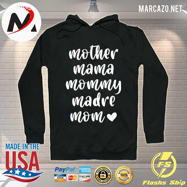 Original mother mama mommy madre mom Hoodie